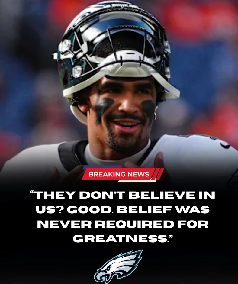 BREAKING NEWS: Jalen Hurts Issues Defiant Message After Eagles’ Struggles – “We Don’t Need Your Belief”.A