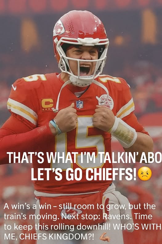 THAT’S WHAT I’M TALKIN’ ABOUT! LET’S GO CHIEFS! A win’s a win — still sloppy, still room to grow, but the train’s moving. Next stop: Ravens. Time to keep this rolling downhill! WHO’S WITH ME, CHIEFS KINGDOM?! AL