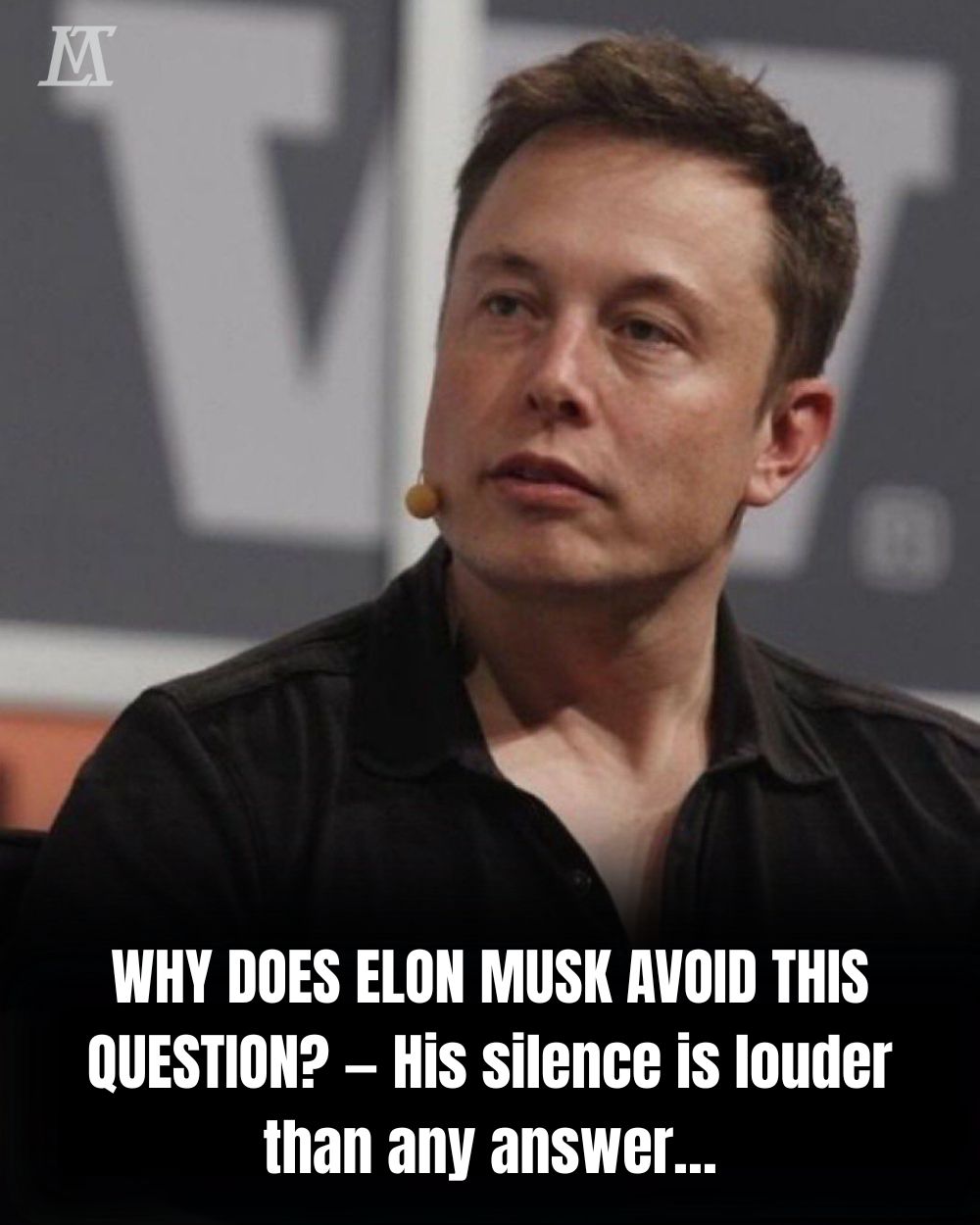 Elon Musk refuses to answer this question in every interview – is he hiding something? AL